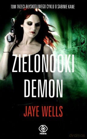 Zielonooki Demon Tw - Jaye Wells  [KSIĄŻKA]