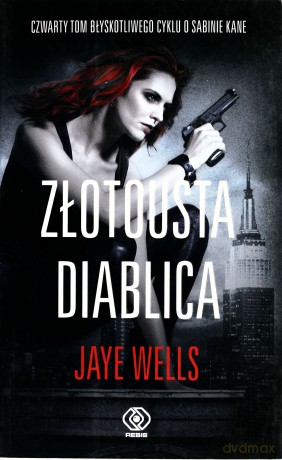 Złotousta Diablica - Jaye Wells  [KSIĄŻKA]