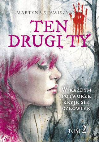 Ten drugi ty. Tom 2 - Martyna Stawiszyńska [KSIĄŻKA]