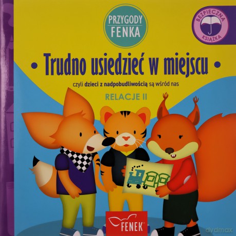 Trudno usiedzieć w miejscu. Relacje II. Przygody Fenka - Dominika Gałka [KSIĄŻKA]