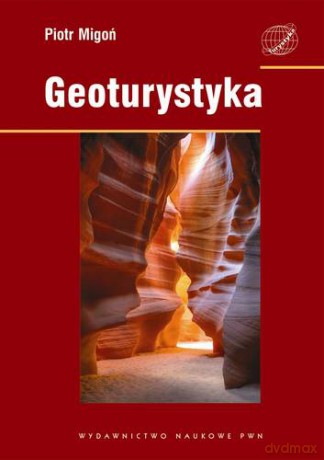 Geoturystyka - Piotr Migoń  [KSIĄŻKA]