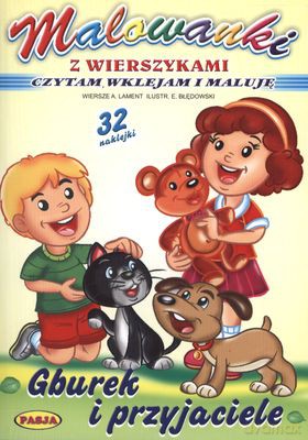 Gburek I Przyjaciele Malowanki Z Wierszykami [KSIĄŻKA]