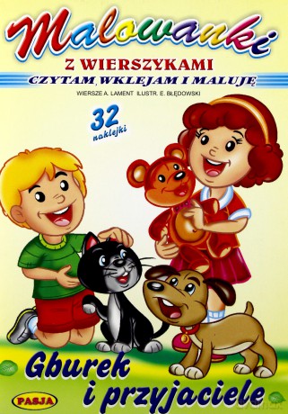 Gburek I Przyjaciele Malowanki Z Wierszykami [KSIĄŻKA]