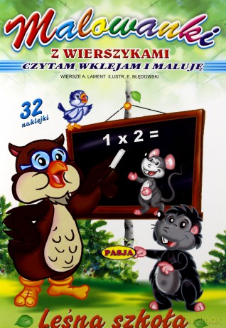 Leśna Szkoła Malowanki Z Wierszykami [KSIĄŻKA]
