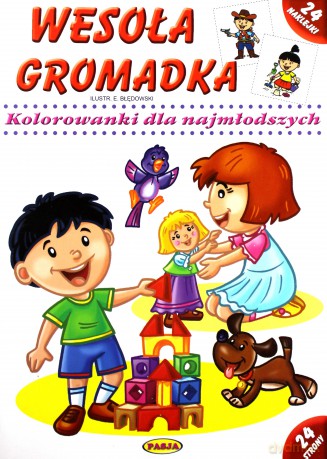 Wesoła Gromadka Kolorowanki Dla Najmłodszych [KSIĄŻKA]