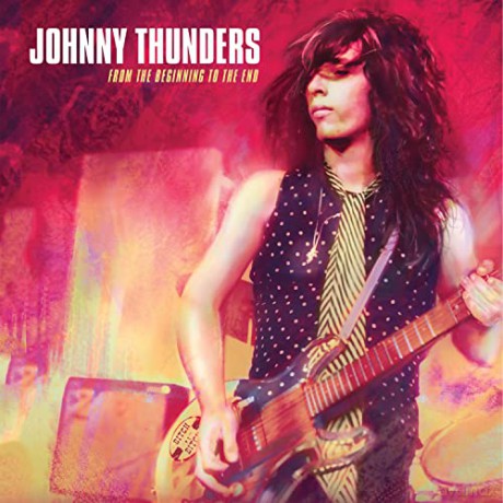 Johnny Thunders: From The Beginning To The End [3CD]