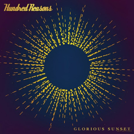 Hundred Reasons: Glorious Sunset (White) [Winyl]