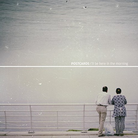 Postcards: Ill Be Here In The Morning [CD]