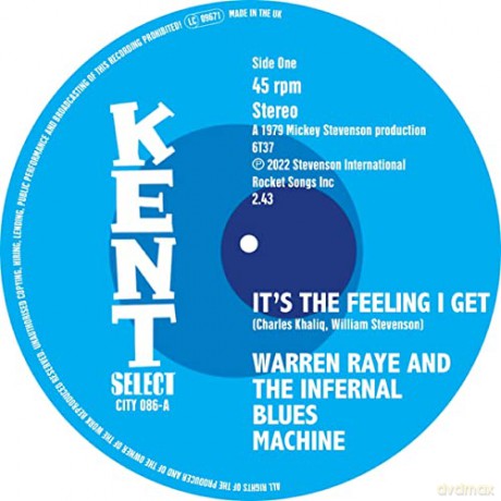 Warren Raye & The Infernal Blues Machine: Its The Feeling I Get / I Cant Turn You Down [Winyl]