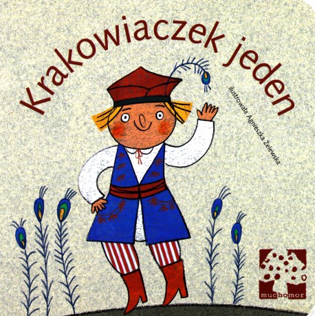 Krakowiaczek jeden - Agnieszka Żelewska [KSIĄŻKA]