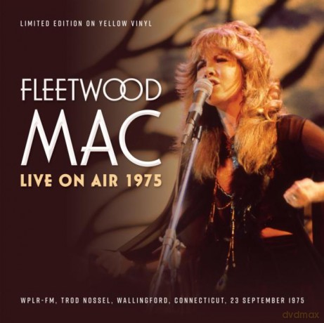 Fleetwood Mac: Live On Air 1975 (Limited Edition) (Sunflower Yellow) [Winyl]