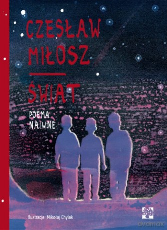 Świat. Poema Naiwne - Czesław Miłosz [KSIĄŻKA]