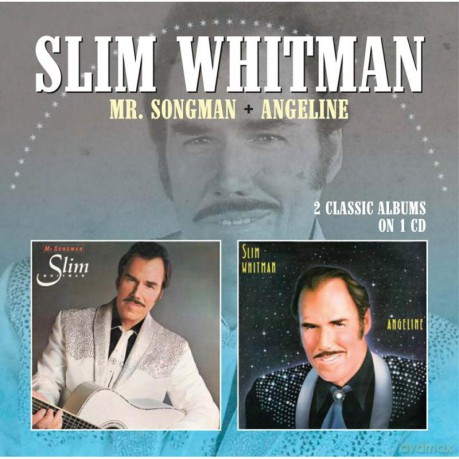 Slim Whitman: Mr. Songman / Angeline [CD]