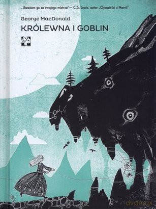 Królewna i goblin - George MacDonald [KSIĄŻKA]