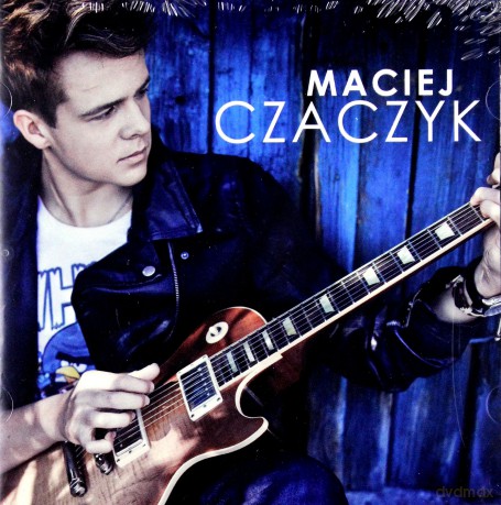 Maciej Czaczyk: Maciej Czaczyk [CD]