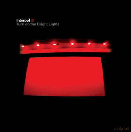 Interpol: Turn On The Bright Lights [WINYL]