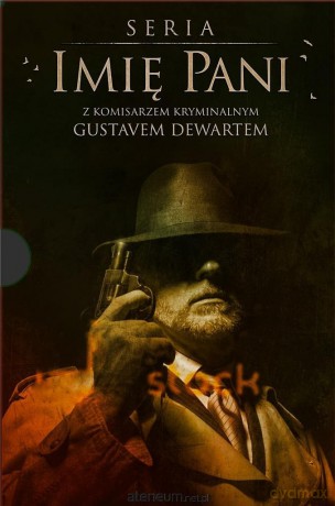 Imię Pani z komisarzem kryminalnym G. Dewartem - Krzysztof Koziołek [KSIĄŻKA]