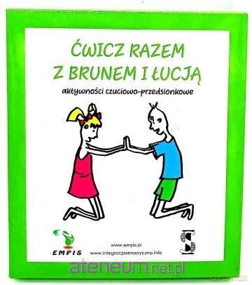 Ćwicz razem z Brunem i Łucją. Aktywności czuciowo - Marta Wiśniewska [KSIĄŻKA]