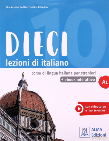 Dieci A1 podręcznik + wersja cyfrowa - Euridice Orlandino, Ciro Massimo Naddeo [KSIĄŻKA]