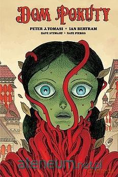 Dom Pokuty (okładka limitowana) - Peter J. Tomasi, Ian Bertrem [KOMIKS]