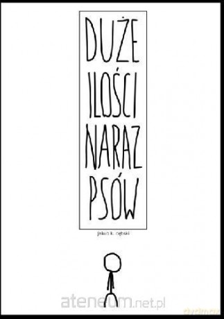 Duże ilości naraz psów (Tom 1) - Jakub K. Dębski [KOMIKS]