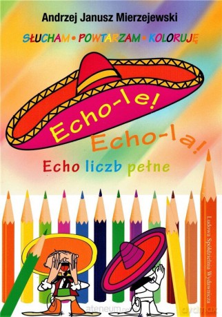 Echo-le! Echo-la - Andrzej Janusz Mierzejewski [KSIĄŻKA]