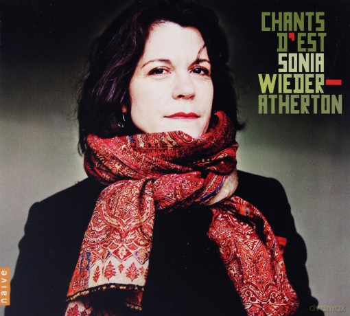Sonia Wieder-Atherton: Chants D'est (digipack) [CD]