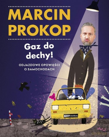 Gaz do dechy! (z autografem) - Marcin Prokop [KSIĄŻKA]