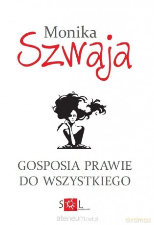 Gosposia prawie do wszystkiego - Monika Szwaja [KSIĄŻKA]