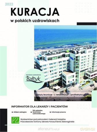 Kuracja w polskich uzdrowiskach 2022 [KSIĄŻKA]