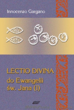 Lectio divina do Ewangelii św. Jana 1 - Gargano Innocenzo [KSIĄŻKA]