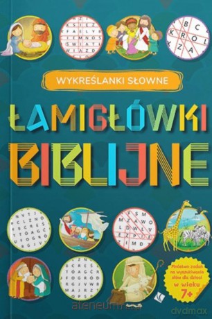 Łamigłówki Biblijne - Wykreślanki słowne [KSIĄŻKA]