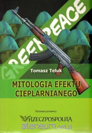Mitologia efektu cieplarnianego - Tomasz Teluk [KSIĄŻKA]