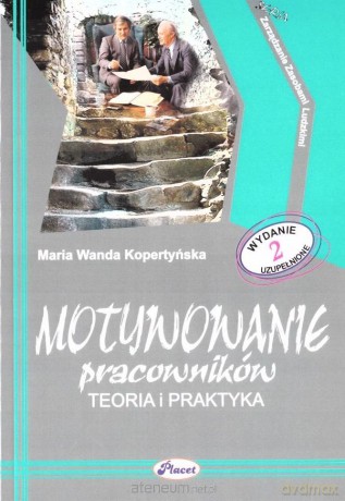 Motywowanie pracowników - Maria Wanda Kopertyńska [KSIĄŻKA]