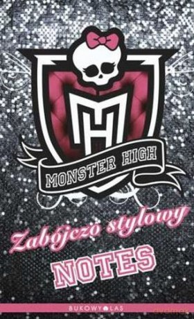 Monster High. Zabójczo stylowy notes 2 [KSIĄŻKA]