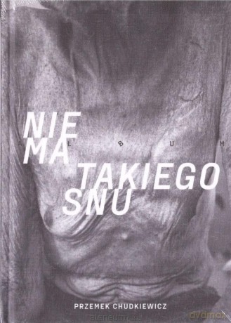 Nie ma takiego snu - Przemek Chudkiewicz [KSIĄŻKA]