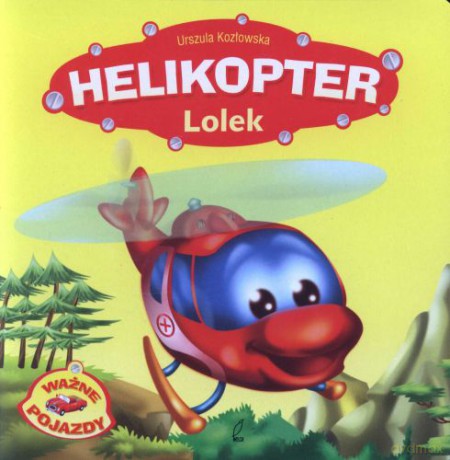 Helikopter Lolek [KSIĄŻKA]