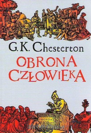 Obrona człowieka w.3 - G.K. Chesterton [KSIĄŻKA]
