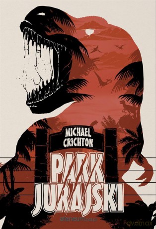 Park Jurajski - Michael Crichton [KSIĄŻKA]