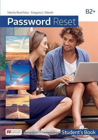 Password Reset B2+ podręcznik MACMILLAN - Marta Rosińska, Gregory J. Manin [KSIĄŻKA]