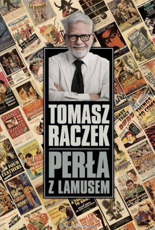 Perła z lamusem - Tomasz Raczek [KSIĄŻKA]