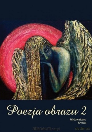 Poezja obrazu 2 [KSIĄŻKA]