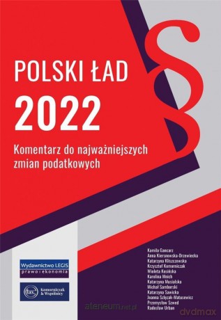 Polski Ład. Komentarz do najważniejszych zmian... [KSIĄŻKA]