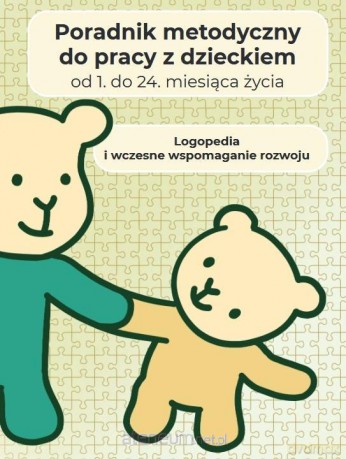 Poradnik metodyczny do pracy z dzieckiem.. [KSIĄŻKA]