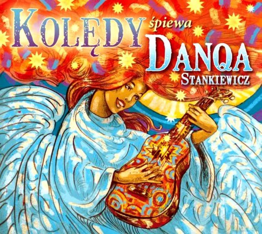 Danqa Stankiewicz: Kolędy (digipack) [CD]