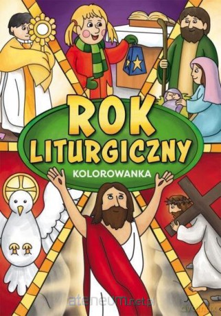Rok liturgiczny [KSIĄŻKA]