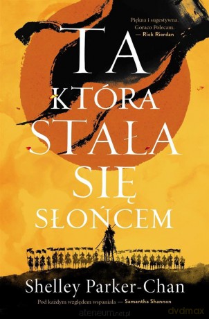 Świetlisty Cesarz (Tom 1) Ta, która stała się Słońcem - Shelley Parker-Chan [KSIĄŻKA]