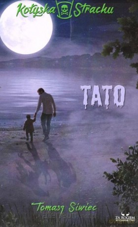 Tato - Tomasz Siwiec [KSIĄŻKA]