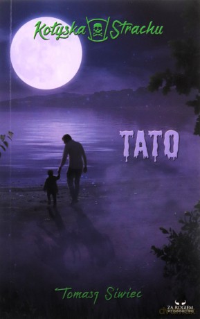Tato - Tomasz Siwiec [KSIĄŻKA]