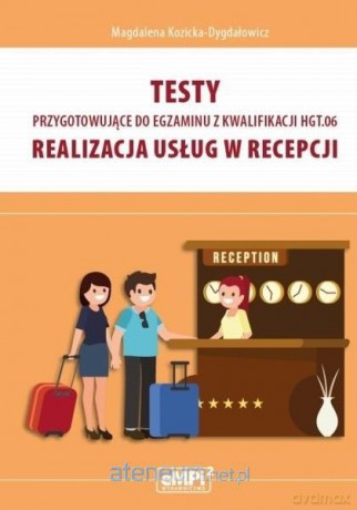 Testy kwalifikacja HG.06 Realizacja usług - Magdalena Kozicka-Dygdałowicz [KSIĄŻKA]